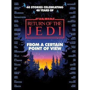 From a Certain Point of View: Return of the Jedi (Star Wars) -- Olivie Blake